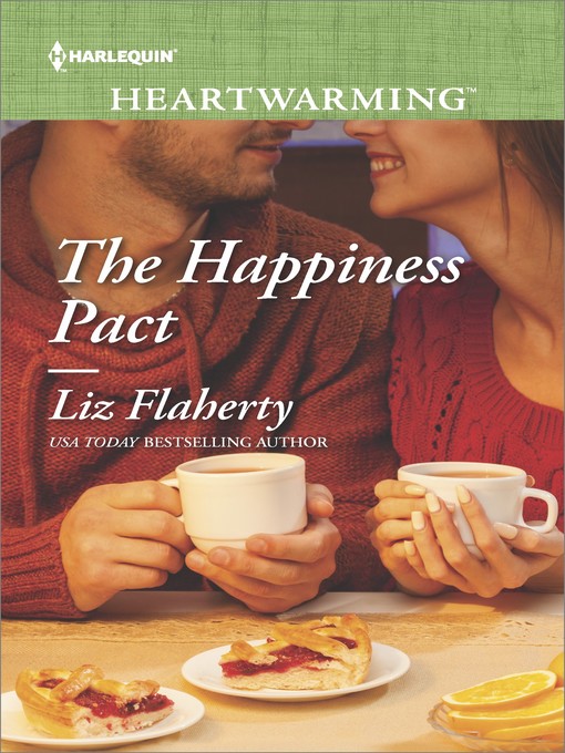 Title details for The Happiness Pact by Liz Flaherty - Available